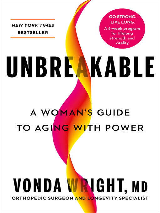 Title details for Unbreakable by Vonda Wright, MD - Available
